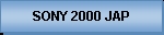 SONY 2000 JAPAN